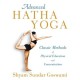 Advanced Hatha Yoga: Classic Methods of Physical Education and Concentration (Paperback) by Shyam Sundar Goswami